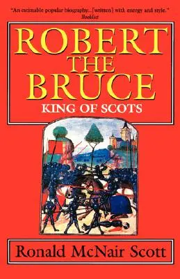 Robert Bruce: król Szkotów - Robert the Bruce: King of Scots