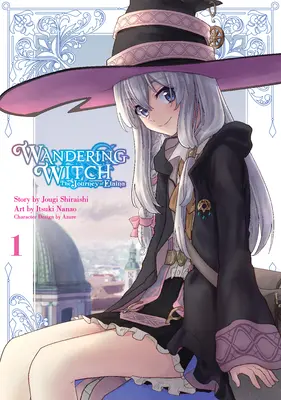 Wędrowna wiedźma (manga) 01: Podróż Elainy - Wandering Witch (Manga) 01: The Journey of Elaina