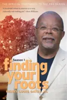 Finding Your Roots: Oficjalny towarzysz serialu PBS - Finding Your Roots: The Official Companion to the PBS Series