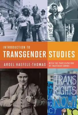 Wprowadzenie do studiów nad transpłciowością - Introduction to Transgender Studies