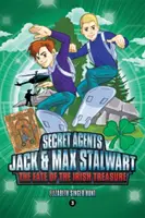 Tajni agenci Jack i Max Stalwart: Księga 3: Los irlandzkiego skarbu: Irlandia - Secret Agents Jack and Max Stalwart: Book 3: The Fate of the Irish Treasure: Ireland