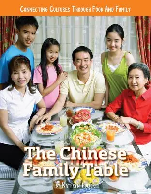 Chiński stół rodzinny - The Chinese Family Table