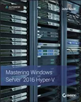 Opanowanie systemu Windows Server 2016 Hyper-V - Mastering Windows Server 2016 Hyper-V