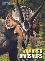 Opancerzone dinozaury - Armoured Dinosaurs