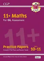 11+ GL Maths Practice Papers: Wiek 10-11 lat - pakiet 1 (z przewodnikiem dla rodziców i edycją online) - 11+ GL Maths Practice Papers: Ages 10-11 - Pack 1 (with Parents' Guide & Online Edition)