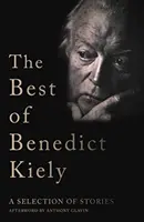 Best of Benedict Kiely - wybór opowiadań - Best of Benedict Kiely - A Selection of Stories