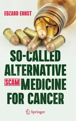 Tak zwana medycyna alternatywna (oszustwo) na raka - So-Called Alternative Medicine (Scam) for Cancer