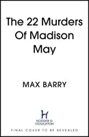 22 Murders Of Madison May - Trzymający w napięciu spekulacyjny suspens psychologiczny - 22 Murders Of Madison May - A gripping speculative psychological suspense