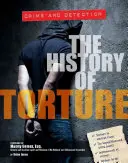 Historia tortur - The History of Torture