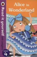Alicja w Krainie Czarów - Przeczytaj to sam z Ladybird - Poziom 4 - Alice in Wonderland - Read it yourself with Ladybird - Level 4
