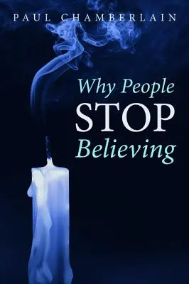 Dlaczego ludzie przestają wierzyć - Why People Stop Believing