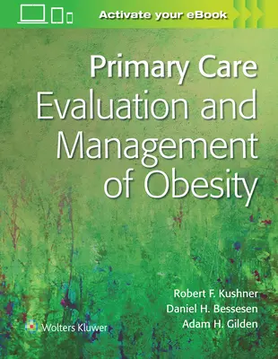 Podstawowa opieka zdrowotna: Ocena i leczenie otyłości - Primary Care: Evaluation and Management of Obesity