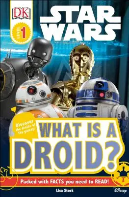 DK Readers L1: Star Wars: Co to jest droid? - DK Readers L1: Star Wars: What Is a Droid?