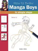 Jak rysować chłopców Manga w prostych krokach - How to Draw Manga Boys in Simple Steps