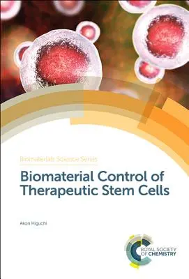 Biomateriałowa kontrola terapeutycznych komórek macierzystych - Biomaterial Control of Therapeutic Stem Cells