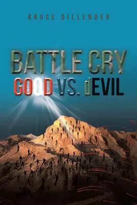 Okrzyk bojowy: DOBRO kontra ZŁO - Battle Cry: GOOD vs. dEVIL