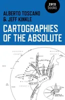 Kartografie absolutu - Cartographies of the Absolute