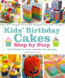 Torty urodzinowe dla dzieci - krok po kroku - Kids' Birthday Cakes - Step by Step