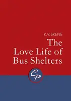 Miłosne życie wiat przystankowych - The Love Life of Bus Shelters