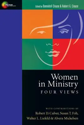 Kobiety w służbie: Cztery spojrzenia - Women in Ministry: Four Views