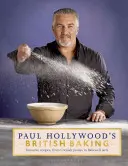 Brytyjskie wypieki Paula Hollywooda - Paul Hollywood's British Baking