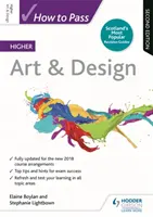 Jak zdać wyższą sztukę i projektowanie, wydanie drugie - How to Pass Higher Art & Design, Second Edition