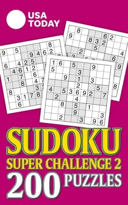 USA Today Sudoku Super Challenge 2, 28: 200 łamigłówek - USA Today Sudoku Super Challenge 2, 28: 200 Puzzles