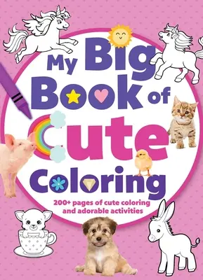 Moja wielka księga uroczych kolorowanek - My Big Book of Cute Coloring