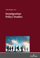 Studia nad polityką imigracyjną: Teoretyczne i empiryczne badania migracji - Immigration Policy Studies: Theoretical and Empirical Migration Researches