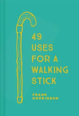 49 zastosowań laski - 49 Uses for a Walking Stick