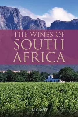 Wina Republiki Południowej Afryki: 9781913022037 - The wines of South Africa: 9781913022037