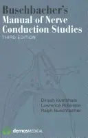Podręcznik Buschbachera dotyczący badań przewodnictwa nerwowego - Buschbacher's Manual of Nerve Conduction Studies