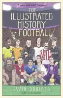 Ilustrowana historia piłki nożnej - The Illustrated History of Football