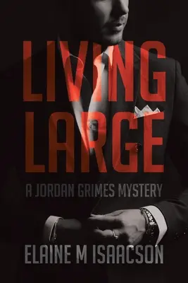 Living Large: Tajemnica Jordana Grimesa - Living Large: A Jordan Grimes Mystery