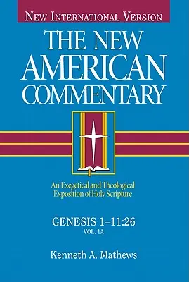 Księga Rodzaju 1-11, 1: Egzegetyczne i teologiczne omówienie Pisma Świętego - Genesis 1-11, 1: An Exegetical and Theological Exposition of Holy Scripture