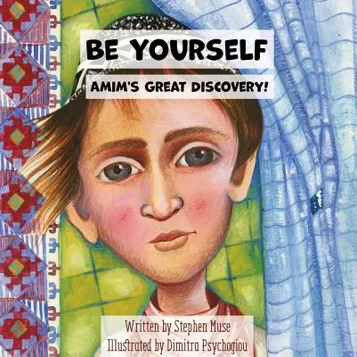 Bądź sobą: Wielkie odkrycie Amima - Be Yourself: Amim's Great Discovery