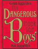 Niebezpieczna książka dla chłopców - Dangerous Book for Boys