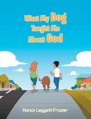 Czego mój pies nauczył mnie o Bogu - What My Dog Taught Me About God