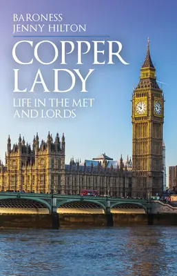 Copper Lady: Życie w Met i Lords - Copper Lady: Life in the Met and Lords