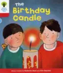 Oxford Reading Tree: Poziom 4: Dekoduj i rozwijaj: Świeczka urodzinowa - Oxford Reading Tree: Level 4: Decode and Develop: The Birthday Candle