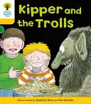 Oxford Reading Tree: Poziom 5: Więcej historii C: Kipper i trolle - Oxford Reading Tree: Level 5: More Stories C: Kipper and the Trolls
