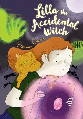 Przypadkowa czarownica Lilla - Lilla the Accidental Witch