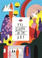 All on the Board: Inspirujące cytaty od duetu Tfl Underground - All on the Board: Inspirational Quotes from the Tfl Underground Duo