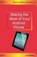 Jak najlepiej wykorzystać telefon z Androidem - Making the Most of Your Android Phone