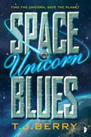 Kosmiczny jednorożec bluesa - Space Unicorn Blues