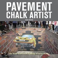 Chodnikowy artysta: Trójwymiarowe rysunki Juliana Beevera - Pavement Chalk Artist: The Three-Dimensional Drawings of Julian Beever