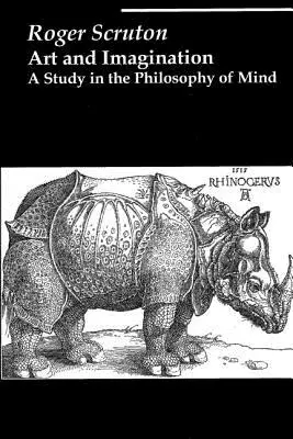 Sztuka i wyobraźnia: Studium z filozofii umysłu - Art and Imagination: A Study in the Philosophy of Mind