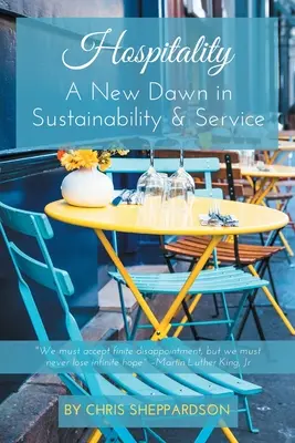 Gościnność: Nowy świt w zrównoważonym rozwoju i usługach - Hospitality: A New Dawn in Sustainability & Service