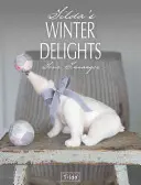 Zimowe rozkosze Tildy - Tilda's Winter Delights
