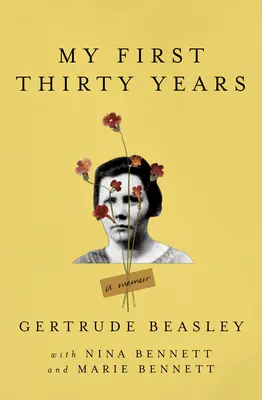 Moje pierwsze trzydzieści lat: Pamiętnik - My First Thirty Years: A Memoir